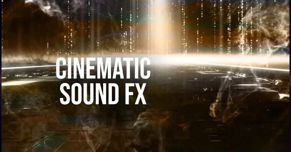 8 پک مجموعه افکت صوتی سینمایی Cinematic FX (رایگان)